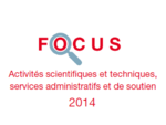 Couverture Focus Activités scientifiques et techniques 2014