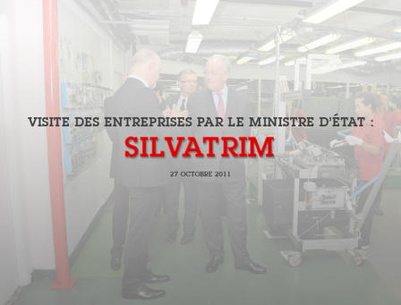 Vignette Silvatrim - 27 octobre 2011 - En visite à la SILVATRIM - groupe implanté sur trois continents qui a accéléré son développement international en 2011 -, Michel Roger poursuit une série de rendez-vous avec les acteurs industriels de la Principauté. Depuis près de 50 ans, SILVATRIM a développé expertise et savoir-faire dans la fabrication de pièces destinées à l’automobile et à la marge au bâtiment.La clientèle de SILVATRIM est constituée par le haut de gamme automobile avec essentiellement les groupes DAIMLER, BMW, LAND ROVER, etc.