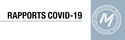 Rapports COVID-19 Rapports COVID-19