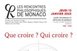 Que croire qui croire Que croire qui croire