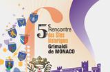 Visuel 5ème Rencontre des Sites Historiques Grimaldi de Monaco